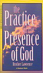 The Practice Of The Presence Of God- by Brother Lawrence